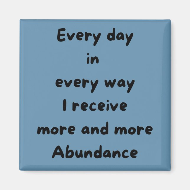 Imã Todos os dias recebo mais ímã quadrado (Frente)