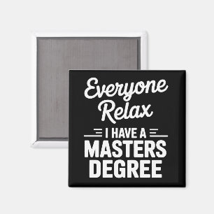 Imã Todos Relaxem Eu Tenho Um Mestrado