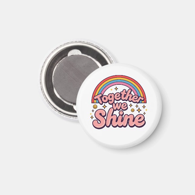 Imã Together We Shine – Rainbow Retro Pride Quote (Front/Back)