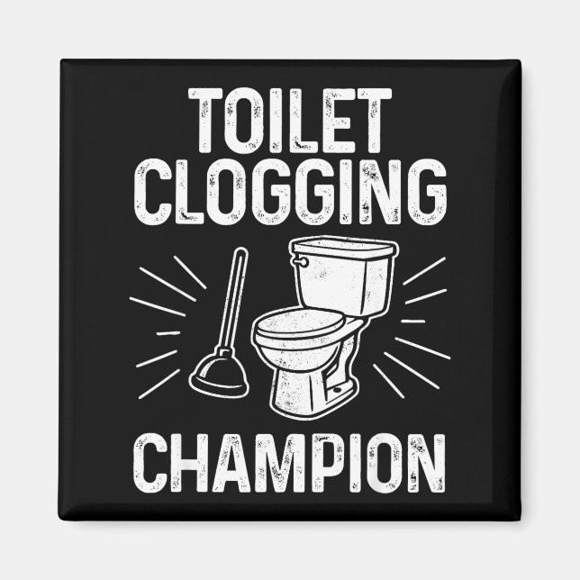 Imã Toilet Clogging Chamon Funny Graphic Toilet Cloggi (Frente)