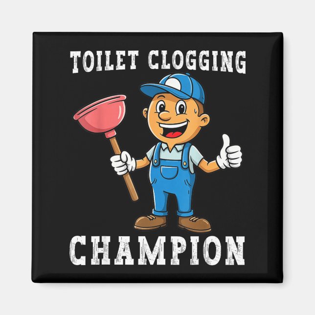 Imã Toilet Clogging Chamon Funny Plumber Humor Joke Da (Frente)