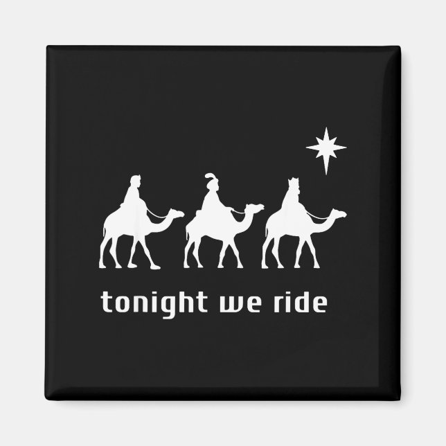 Imã Tonight We Ride, 3 Wise Men, Funny Christian Chris (Frente)