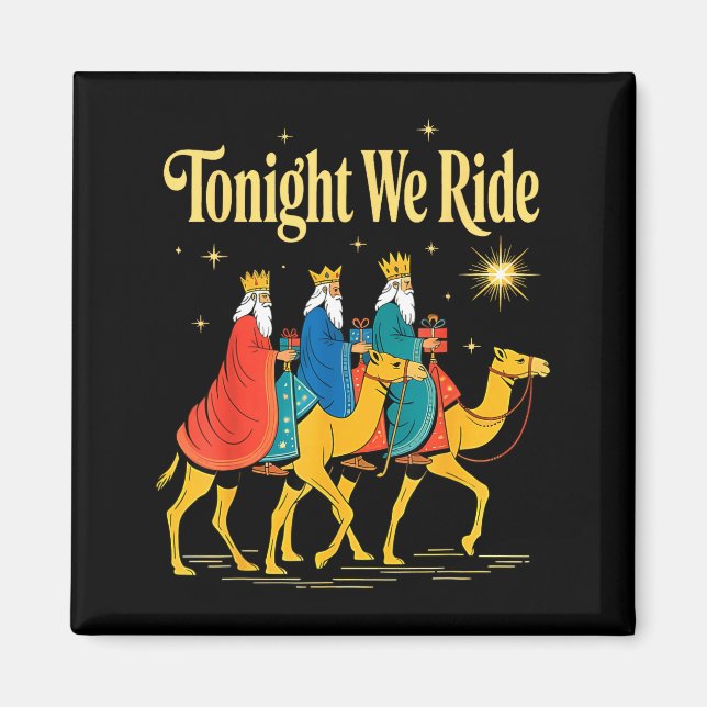Imã Tonight We Ride Christmas, 3 Wise Men, Christian C (Frente)