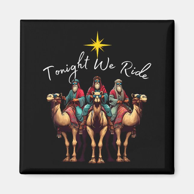 Imã Tonight We Ride Christmas, 3 Wise Men, Christian C (Frente)