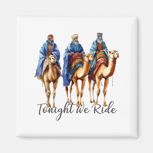 Imã Tonight We Ride Christmas, 3 Wise Men Funny Christ (Frente)