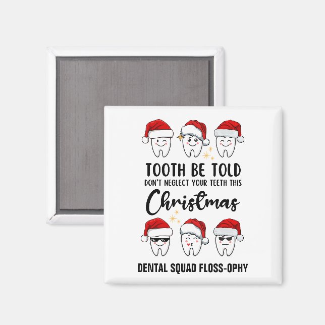 Imã TOOTH BE DIZIDO Dental Natal Flossofiosa (Front/Back)