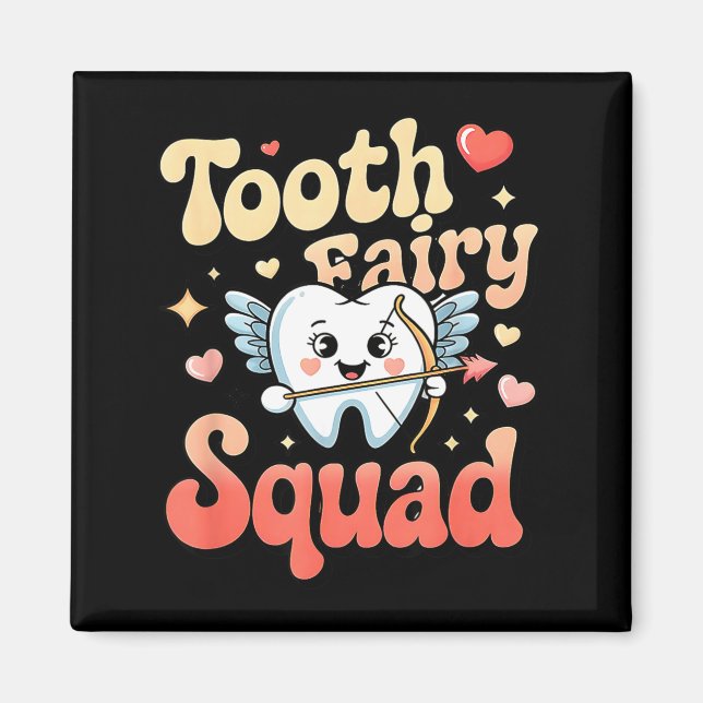 Imã Tooth Fairy Squad Cute Cud Tooth Retro Dental Humo (Frente)