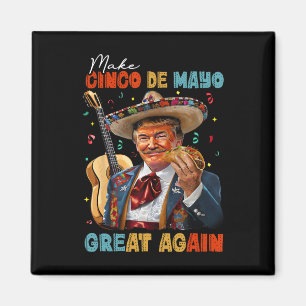 Imã Torne o Cinco De Mayo Grande Novamente Trump Guita