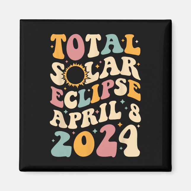 Imã Totalidade 04 08 24 Eclipse Solar Total 2024 Groov (Frente)