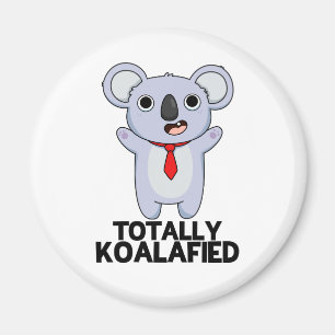 Imã Totalmente Koala Engraçado Funny Koala Bear Pun