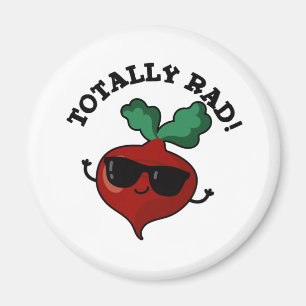 Imã Totalmente Rad Funny Veggie Radish Pun