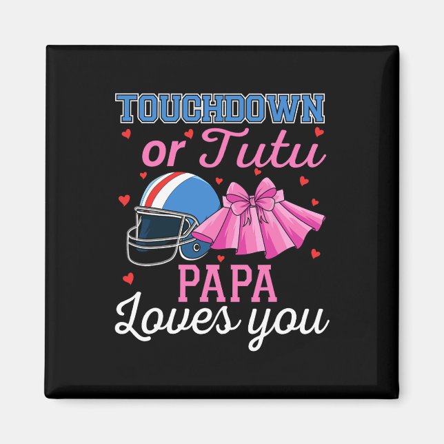 Imã Touchdown Ou Tutu Papai Ama Você Futebol Gênero R (Frente)