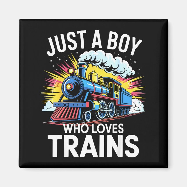 Imã Train Lover Just A Boy Who Loves Trains  (Frente)