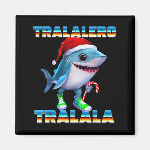Imã Tralalero Tralala Memes de Brainrot Italiano Natal