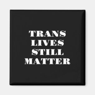 Imã Trans Lives Ainda - Direitos Trans 3