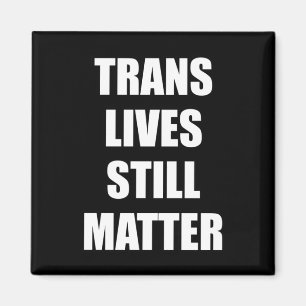 Imã Trans Lives Ainda - Direitos Trans 4
