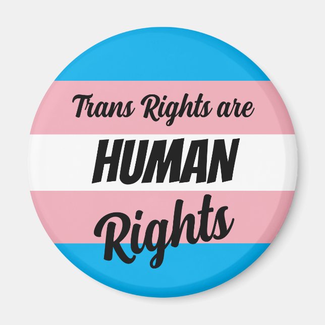 Imã Trans Rights Are Human Rights (Frente)