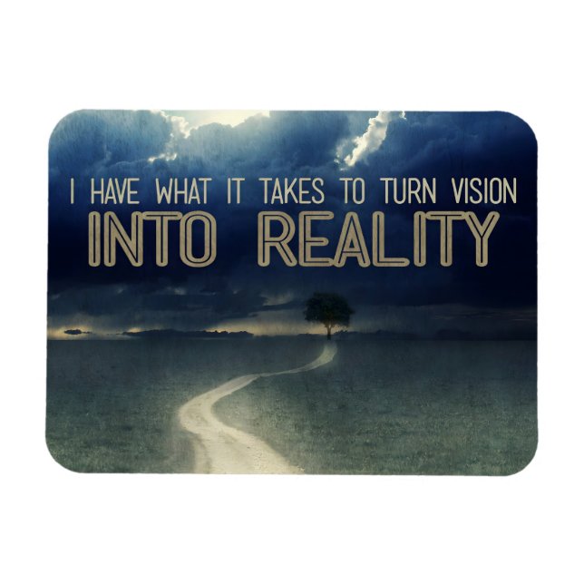 Ímã "Transformar a visão em realidade" Afirmação de Mo (Horizontal)