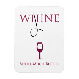 Ímã Transforme o WHINE em VINHO
