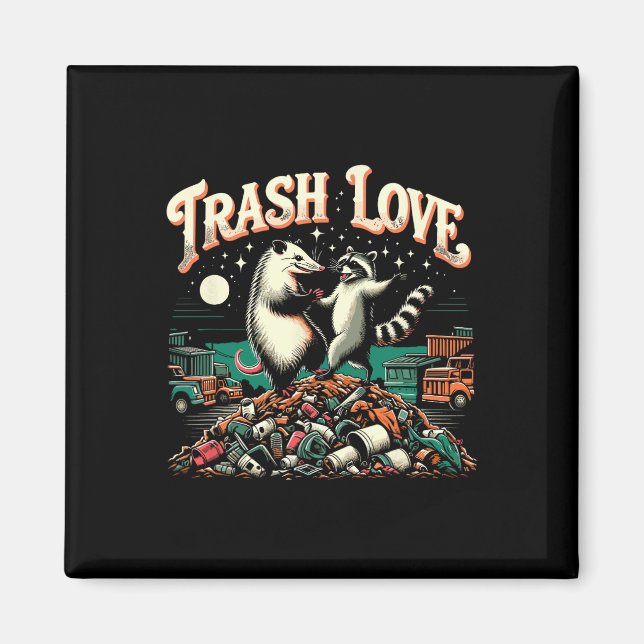 Imã Trash Love Raccoon Possum (Frente)