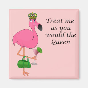 Imã Trate-me como você o flamingo da rainha