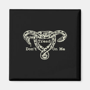 Imã Tread On Me Uterus Cobra Pro Roe Feminista