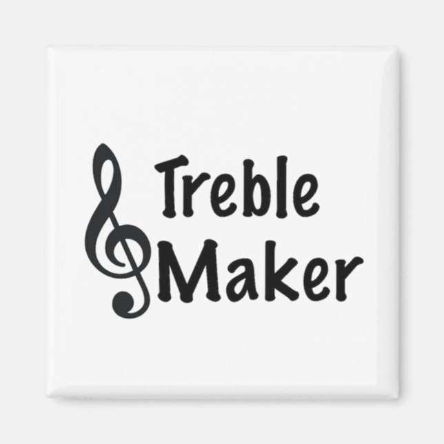 Imã Treble Maker Music Humor Treble Clef (Frente)