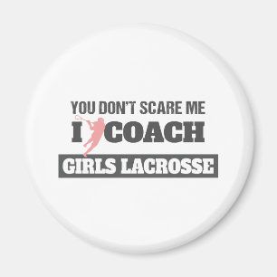 Imã Treinador de Lacrosse, não me assusta.