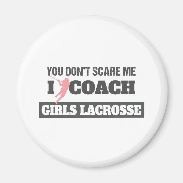 Imã Treinador de Lacrosse, não me assusta. (Frente)