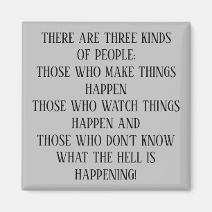 IMÃ TRÊS TIPOS DE PESSOAS