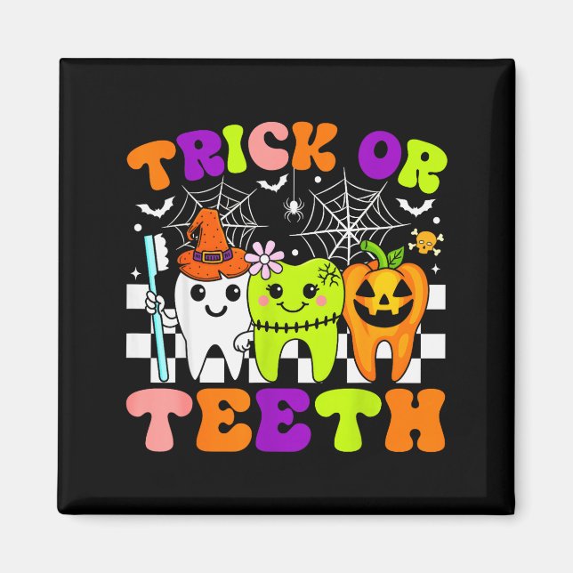 Imã Trick Or Teeth Funny Dental Halloween Costumes Tre (Frente)