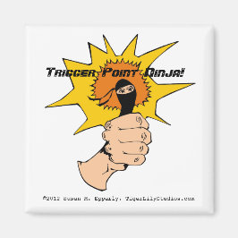 Imã Trigger Point Ninja ® Cartoon Magnet