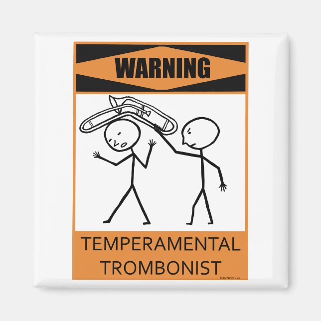 Imã Trombonista Temperamental de Aviso (Frente)
