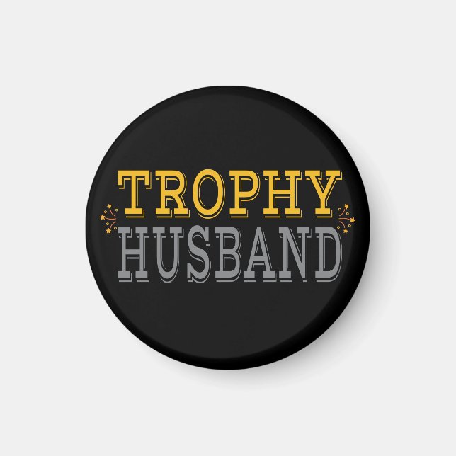 Imã Trophy Husband (Frente)
