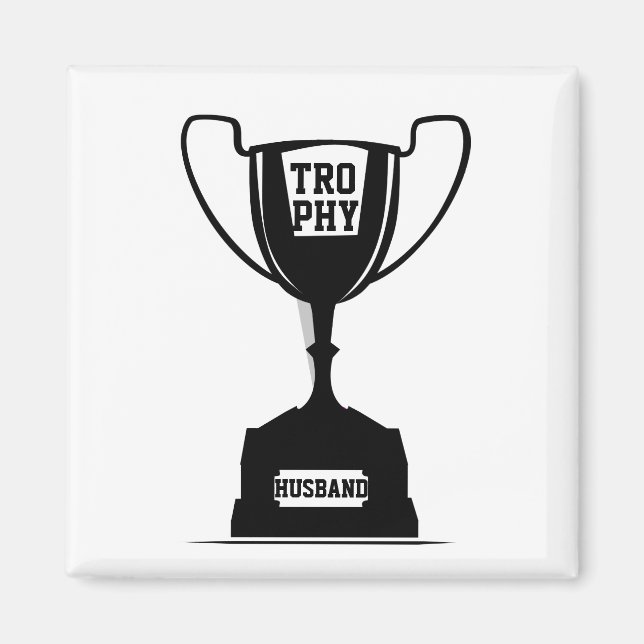 Imã Trophy Husband (Frente)