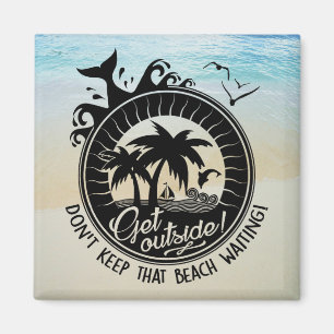 Imã Tropical Ocean Pun   Não deixe aquela praia espera