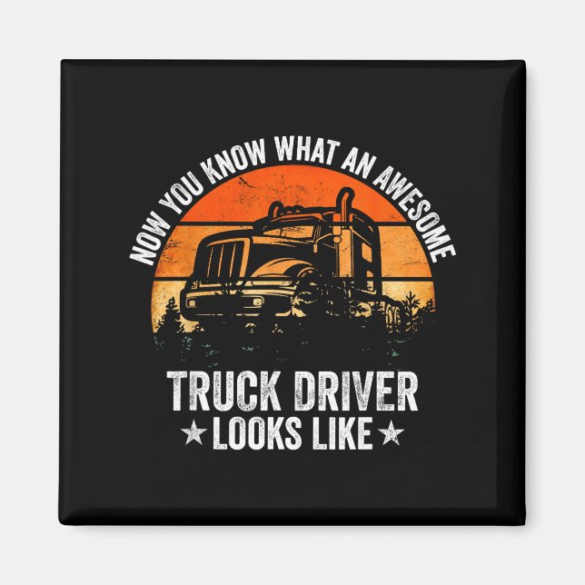Imã Truck Driver Art For Men Women Truck Driver Trucki (Frente)
