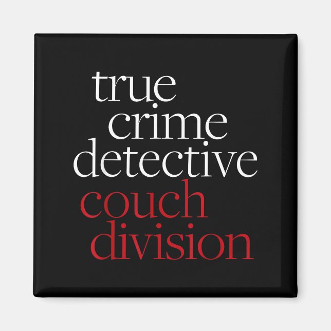 Imã True Crime Detective Couch Di Fun Crime Fan Introv (Frente)