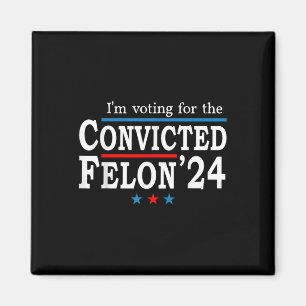 Imã Trump 2024 Condenado Felon, Eu Voto Condenado Fe