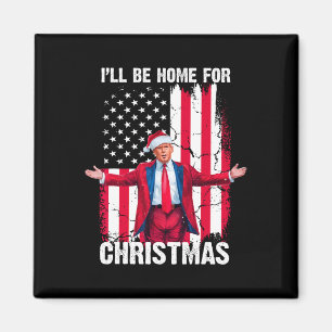 Imã Trump 2024 Estarei Em Casa Para O Natal Engraçado