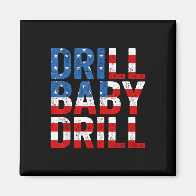Imã Trump 2024 Merch Drill Baby Drill (Frente)