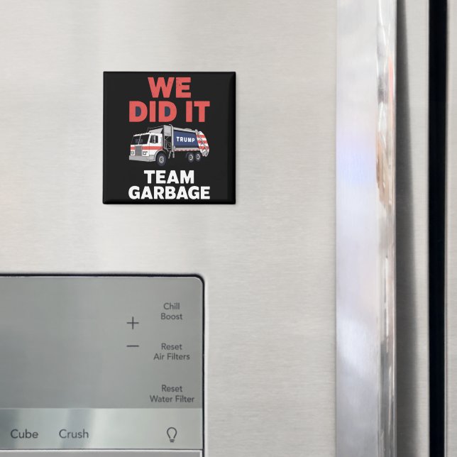 Imã Trump 2024 Truck Garbage Nós Fizemos Ele Team Garb (In Situ (Fridge))