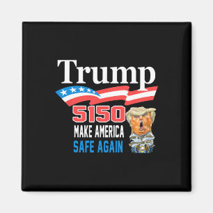 Imã Trump 5150 Faça a América Ficar Sã Novamente Engra