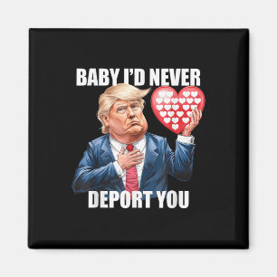 Imã Trump Baby Eu Nunca Te Deportaria Engraçado