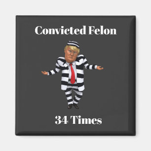 Imã Trump condenado Felon Magnet
