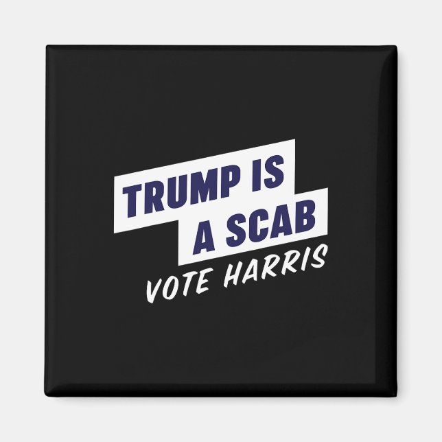 Imã Trump É Um Scab - Vote Harris 2024 (Frente)
