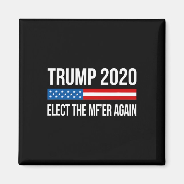 Imã Trump - Eleja O Mf'er Novamente -  (Frente)