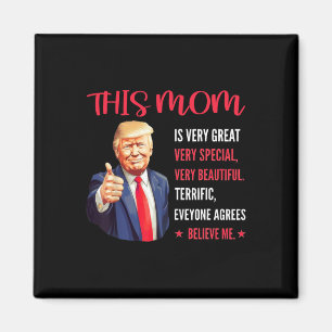Imã Trump Engraçado Cota Dia de as mães Esta Mãe É Mui