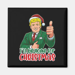 Imã Trump Estará Em Casa Para O Natal Engraçado Homens