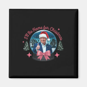 Imã Trump, Eu Estarei Em Casa Para O Natal Engraçado X